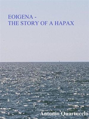 cover image of EOIGENA--The story of a Hapax